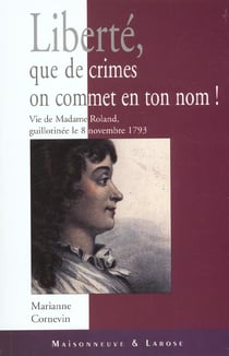 Liberte, que de crimes on commet en ton nom
