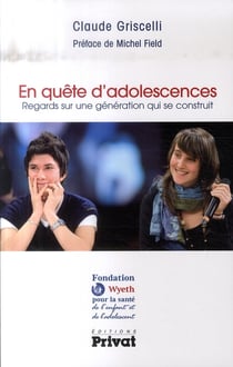 En quête d'adolescences