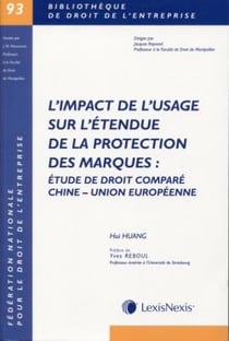 L'impact de l'usage sur l'étendue de la protection des marques : étude de droit comparé