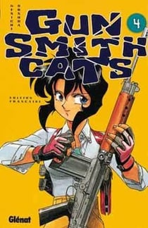 Gunsmith cats Tome 4