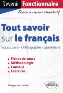 Tout savoir sur le français - vocabulaire, orthographe, grammaire - fiches de cours, méthodologie, conseils, exercices