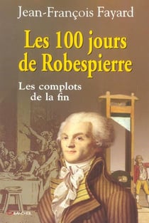 Les 100 jours de robespierre