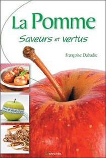 La pomme saveurs et vertus