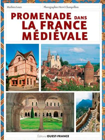 Promenades dans la France médiévale