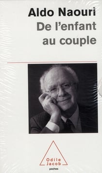 De l'enfant au couple : les filles et leurs mères - les pères et les mères - adultères