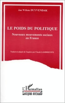 Le poids du politique - nouveaux mouvements sociaux en France