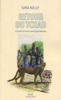 Retour du Tchad - carnet d'une correspondante