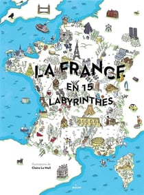 La france en 15 labyrinthes
