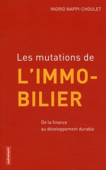 Les mutations de l'immobilier - de la finance au développement durable