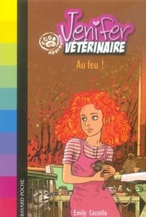 Jennifer, apprentie vétérinaire - au feu !