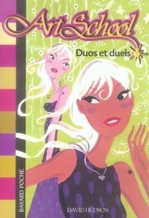 Art school t.12 - duos et duels