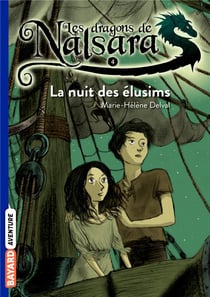 Les dragons de Nalsara Tome 4 : la nuit des Elusims