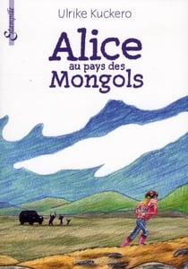 Alice au pays des mongols