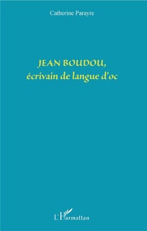 Jean Boudou, écrivain de langue d'Oc