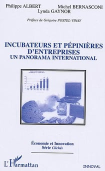 Incubateurs et pépinières d'entreprises : Un panorama international
