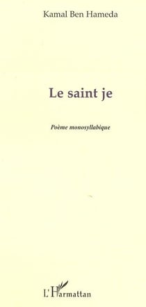 Le saint je - poème monosyllabique