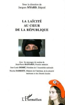 La Laïcité au c?ur de la République