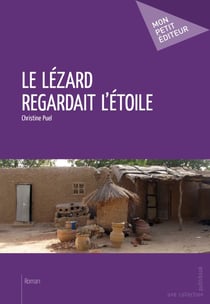 Le lézard regardait l'étoile