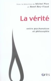 La vérité entre psychanalyse et philosophie