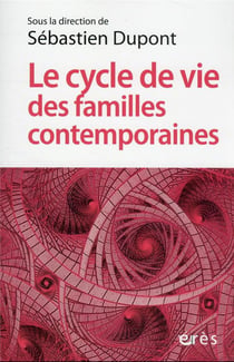 Le cycle de vie des familles contemporaines