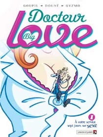 Docteur big love t.1 - à votre service sept jours sur sexe