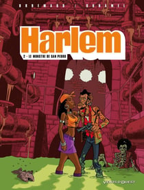 Harlem - Tome 02 : Le monstre de San Pedro