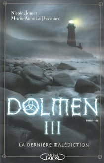 Dolmen Tome 3 - la dernière malédiction