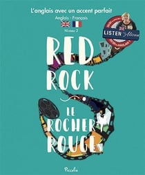 L'anglais avec un accent parfait - red rock - le rocher rouge - niveau 2