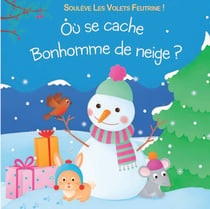 Où se cache bonhomme de neige ?