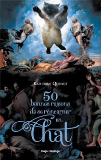 50 bonnes raisons de se réincarner en chat