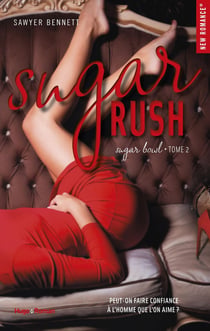 Sugar bowl Tome 2 : sugar rush