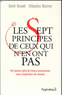 Les sept principes de ceux qui n'en ont pas