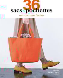 36 sacs & pochettes en couture facile