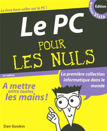 Pc ed. windows vista, pour les nuls