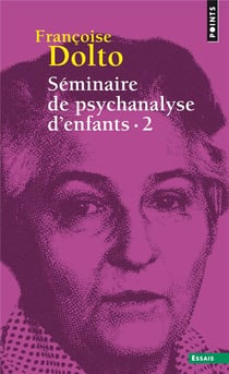Séminaire de psychanalyse d'enfants Tome 2