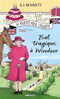 Sa Majesté mène l'enquête Tome 1 : bal tragique à Windsor