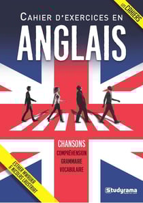Cahier d'exercices en anglais - chansons - compréhension, grammaire, vocabulaire