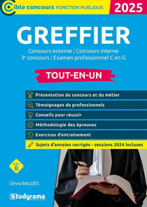 Greffier tout-en-un : Catégorie B - Concours 2025-2026 (édition 2025)