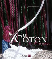 Le coton au fil du temps
