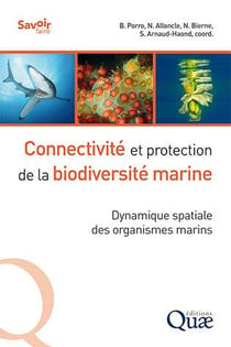Connectivité et protection de la biodiversité marine - dynamique spatiale des organismes marins