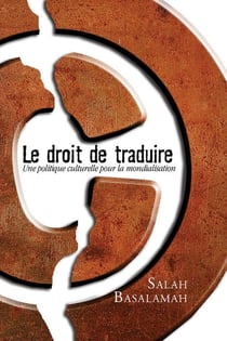 Le droit de traduire - une politique culturelle pour la mondialisation