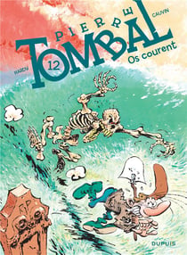 Pierre Tombal Tome 12 : os courent