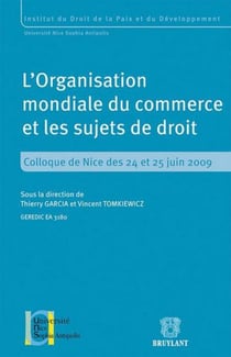 L'organisation mondiale du commerce et les sujets de droit