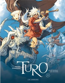Turo Tome 4 : là où dorment les dragons