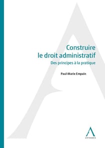 Construire le droit administratif
