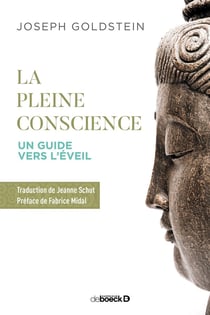 La pleine conscience - un guide vers l'éveil