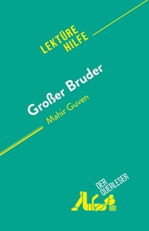 Großer Bruder : von Mahir Guven