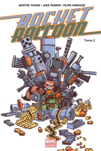 Rocket Raccoon Tome 2