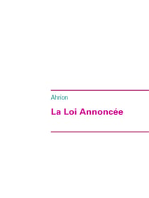La loi annoncée
