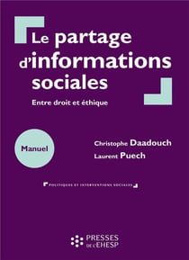 Le partage d'informations sociales : Entre droit et éthique